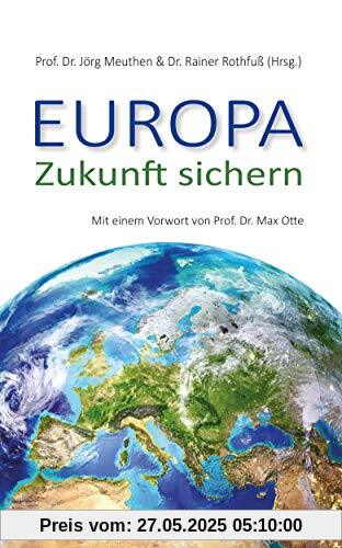 Europa - Zukunft sichern