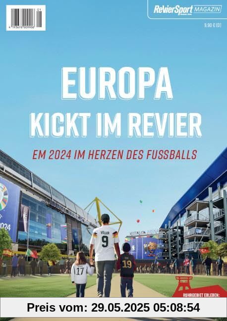 Europa kickt im Revier: EM 2024 im Herzen des Fussballs Europa kickt im Revier: EM 2024 im Herzen des Fussballs