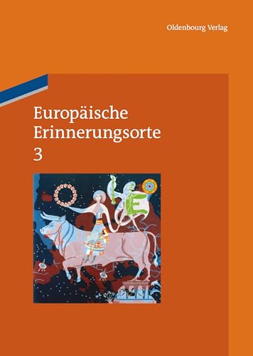 Europa und die Welt (Europäische Erinnerungsorte) von de Gruyter Oldenbourg