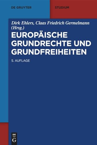 Europäische Grundrechte und Grundfreiheiten (De Gruyter Studium) von de Gruyter