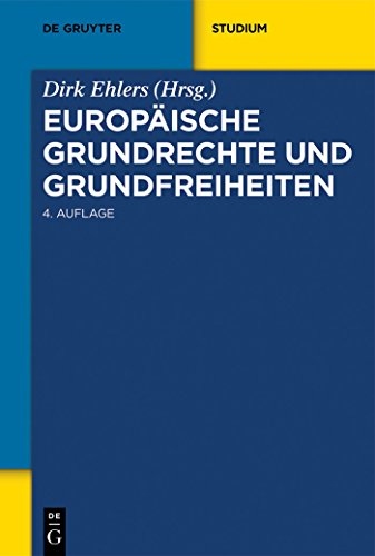 Europäische Grundrechte und Grundfreiheiten (De Gruyter Studium)