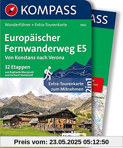 Europäischer Fernwanderweg E5, Von Konstanz nach Verona: Wanderführer mit Extra-Tourenkarte, 32 Etappen, GPX-Daten zum Download. (KOMPASS-Wanderführer, Band 5962)
