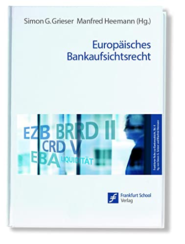 Europäisches Bankaufsichtsrecht (Frankfurter Reihe zur Bankenaufsicht) von efiport GmbH