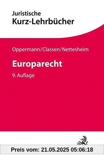 Europarecht (Kurzlehrbücher für das Juristische Studium)