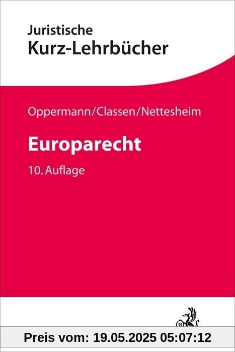 Europarecht (Kurzlehrbücher für das Juristische Studium)