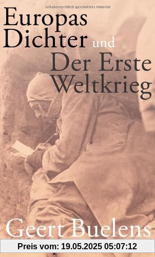 Europas Dichter und der Erste Weltkrieg