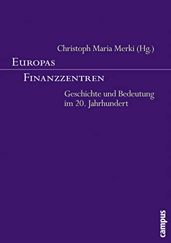 Europas Finanzzentren: Geschichte und Bedeutung im 20. Jahrhundert