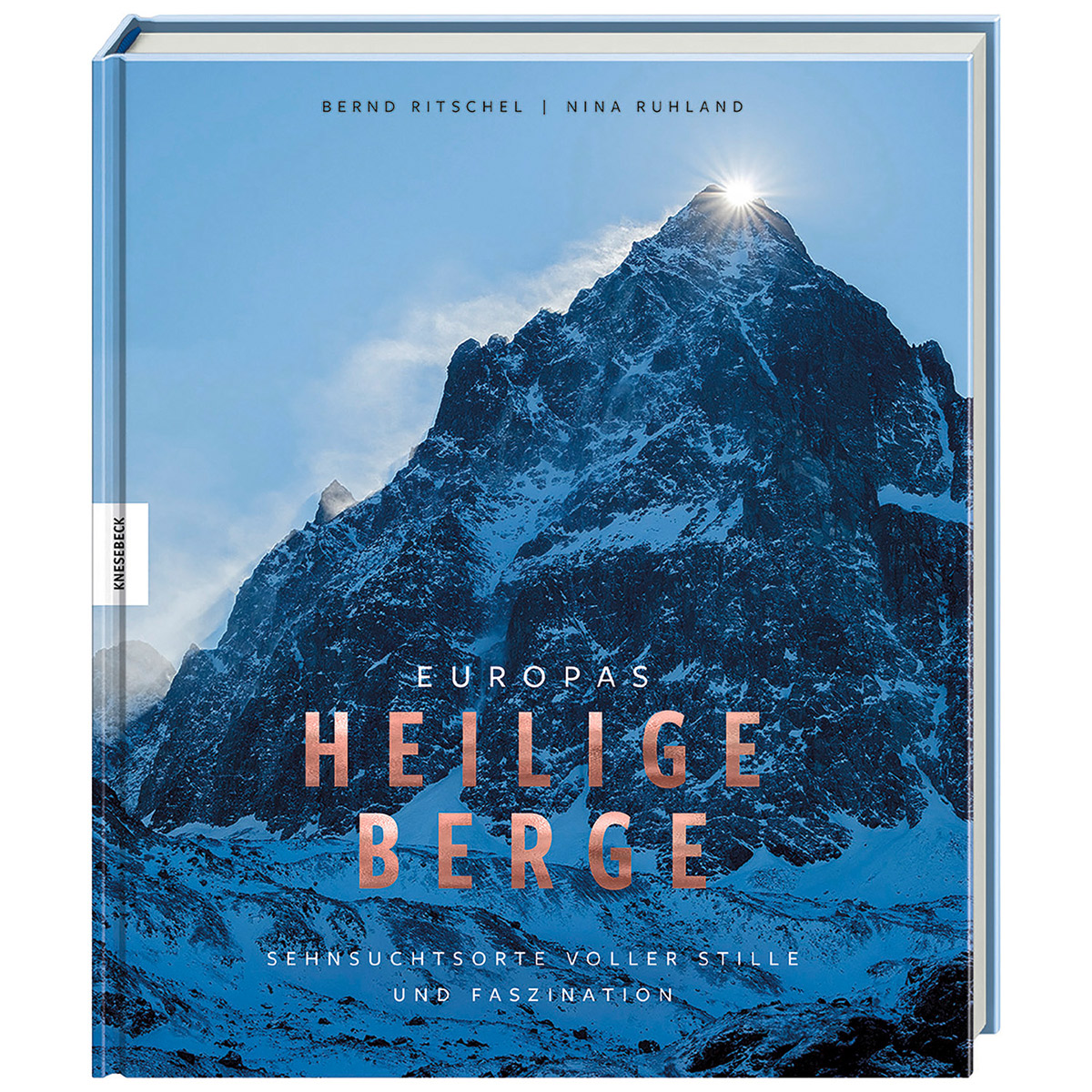 Europas heilige Berge von Knesebeck Von Dem GmbH