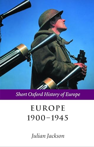 Europe 1900-1945 (Short Oxford History of Europe) von Oxford University Press