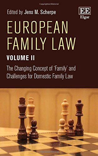 European Family Law: The Changing Concept of 'Family' and Challenges for Domestic Family Law (2) von Edward Elgar Publishing