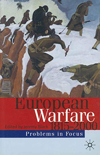 European Warfare 1815-2000 (Problems in Focus) von Red Globe Press