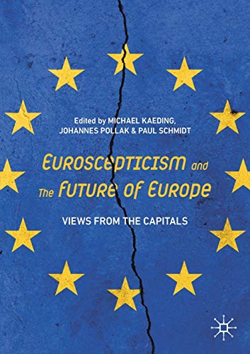 Euroscepticism and the Future of Europe: Views from the Capitals