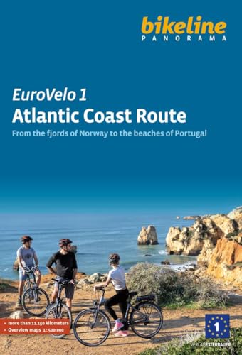 Eurovelo 1 - Atlantic Coast Route: From the fjords of Norway to the beaches of Portugal, 11.150 km, 1:500.000 (bikeline Panorama) von Esterbauer GmbH
