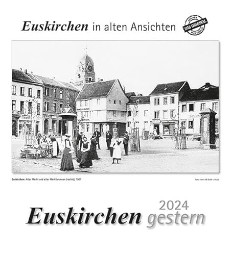 Euskirchen gestern 2024: Euskirchen in alten Ansichten von m + m Verlag