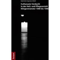 Euthanasie-Verdacht in der Heil- und Pflegeanstalt Klingenmünster 1944 bis 1946