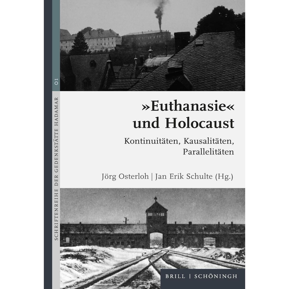 "Euthanasie" und Holocaust "Euthanasie" und Holocaust von Brill I Schoeningh
