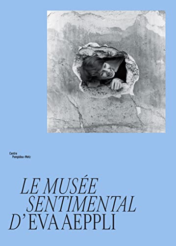 Exhibition catalogue - Le Musee sentimental d'Eva Aeppli: Catalogue d'exposition