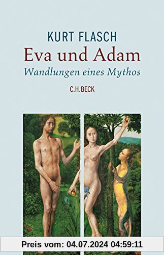 Eva und Adam: Wandlungen eines Mythos