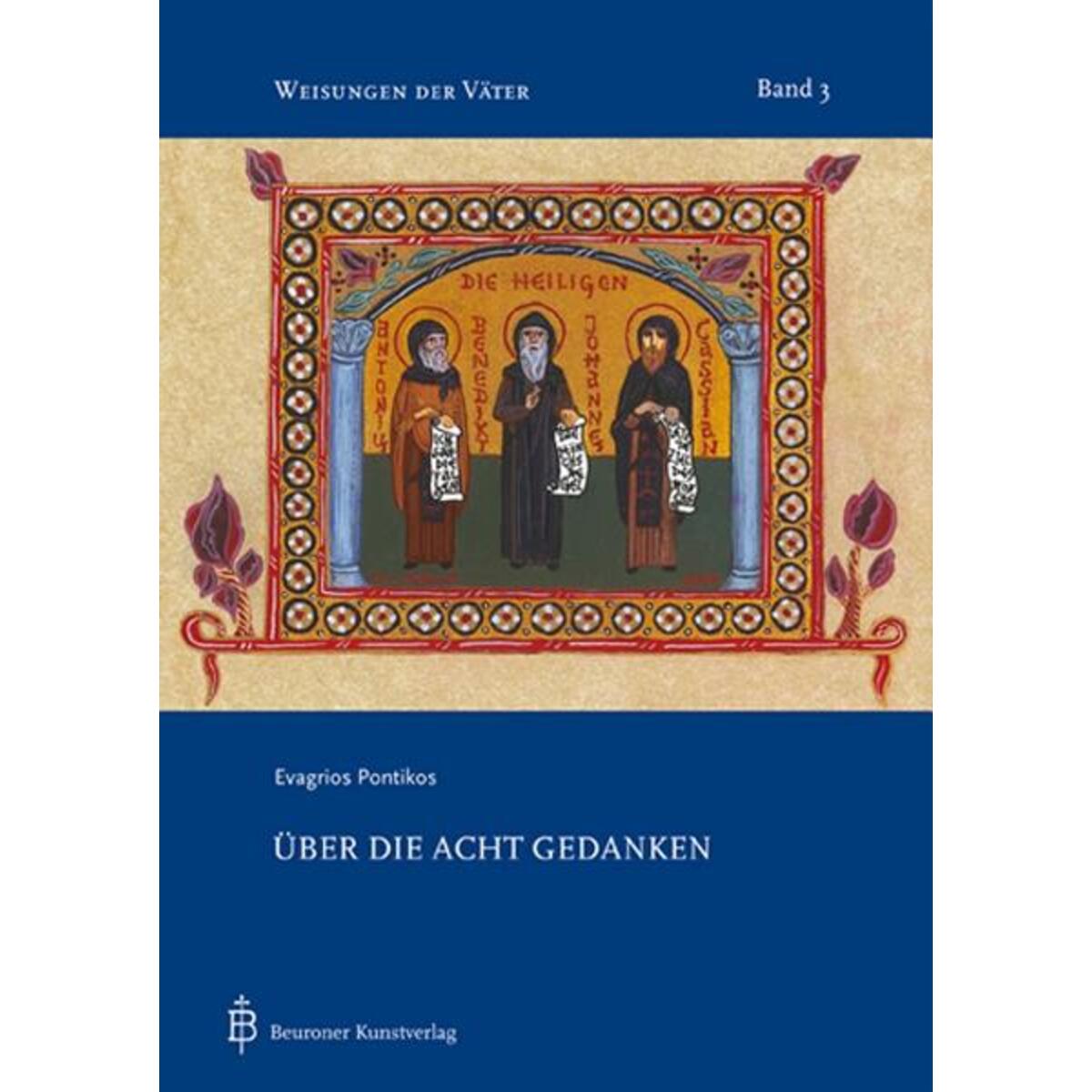 Evagrios Pontikos, Über die acht Gedanken. von Beuroner Kunstverlag