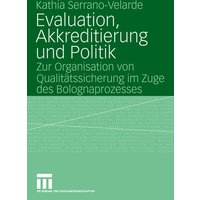 Evaluation, Akkreditierung und Politik