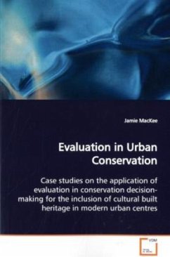 Evaluation in Urban Conservation von VDM Verlag Dr. Müller