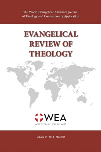 Evangelical Review of Theology, Volume 47, Number 2 von Pickwick Publications