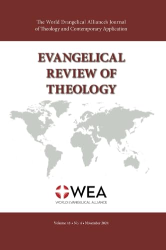 Evangelical Review of Theology, Volume 48, Number 4 von Pickwick Publications