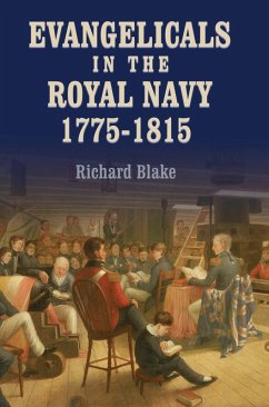 Evangelicals in the Royal Navy, 1775-1815 (eBook, PDF) von Boydell & Brewer Ltd