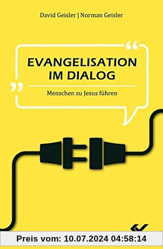 Evangelisation im Dialog: Menschen zu Jesus führen
