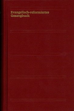Evangelisch-reformiertes Gesangbuch von Theologischer Verlag Ag / Theologischer Verlag Zürich