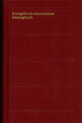 Evangelisch-reformiertes Gesangbuch: Normalausgabe