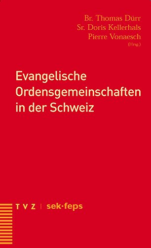 Evangelische Ordensgemeinschaften in der Schweiz