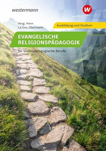 Evangelische Religionspädagogik für sozialpädagogische Berufe: Schulbuch