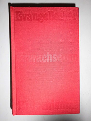 Evangelischer Erwachsenenkatechismus: glauben - erkennen - leben