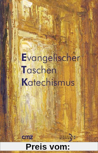 Evangelischer Taschenkatechismus: Mit einem Geleitwort des EKD-Ratsvorsitzenden Nikolaus Schneider
