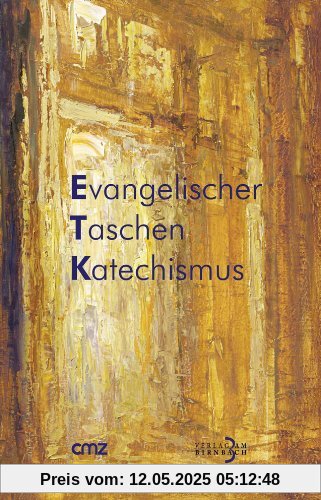 Evangelischer Taschenkatechismus: Mit einem Geleitwort des EKD-Ratsvorsitzenden Nikolaus Schneider