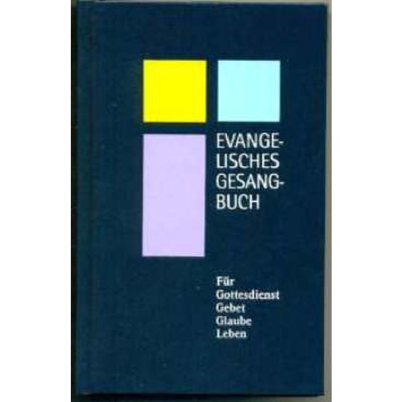 Evangelisches Gesangbuch - Bayern Evangelisches Gesangbuch - Bayern