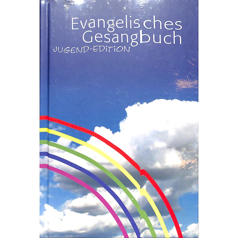 Evangelisches Gesangbuch - Jugend Edition Evangelisches Gesangbuch - Jugend Edition