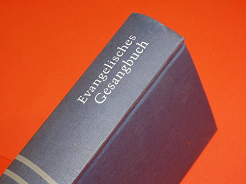 Evangelisches Gesangbuch, Ausgabe für die Evangelisch-Lutherische Landeskirche Sachsens, Surbalin, blau (Evangelisches Gesangbuch. Ausgabe für die ... Landeskirche Sachsens. Standard-Ausgabe) Evangelisches Gesangbuch, Ausgabe für die Evangelisch-Lutherische Landeskirche Sachsens, Surbalin, blau (Evangelisches Gesangbuch. Ausgabe für die ... Landeskirche Sachsens. Standard-Ausgabe) von Evangelische Verlagsanstalt