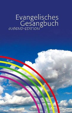 Evangelisches Gesangbuch. Jugend-Edition von Evangelische Verlagsanstalt