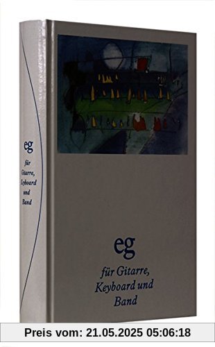 Evangelisches Gesangbuch: Mit Akkordsymbolen für Gitarre, Keyboard und Band Ausgabe für die Landeskirchen Rheinland, Westfalen und Lippe