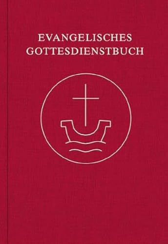Evangelisches Gottesdienstbuch: Agende für die Union Evangelischer Kirchen in der EKD (UEK) und für die Vereinigte Evangelisch-Lutherische Kirche ... Lieder” (2018), überarbeitete Fassung 2020 von Luther-Verlag, Bielefeld
