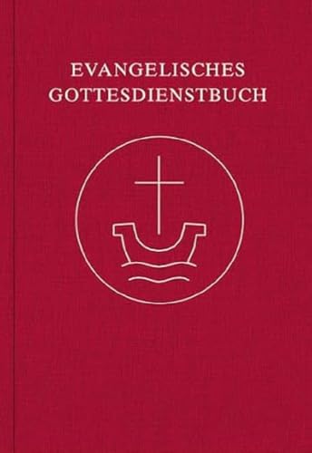 Evangelisches Gottesdienstbuch: Agende für die Union Evangelischer Kirchen in der EKD (UEK) und für die Vereinigte Evangelisch-Lutherische Kirche ... Lieder” (2018), überarbeitete Fassung 2020 von Luther-Verlag, Bielefeld