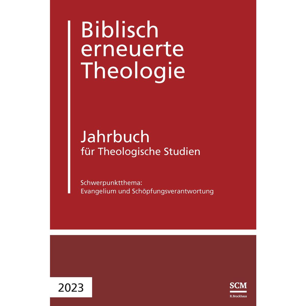 Evangelium und Schöpfungsverantwortung Evangelium und Schöpfungsverantwortung von SCM Brockhaus, R.