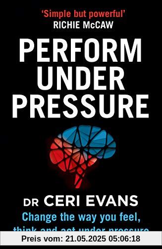 Evans, C: Perform Under Pressure Evans, C: Perform Under Pressure