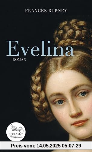 Evelina: Roman. Reclams Klassikerinnen