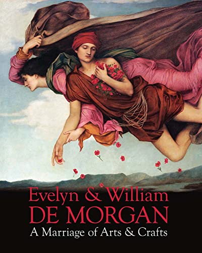 Evelyn & William De Morgan: A Marriage of Arts & Crafts von Yale University Press