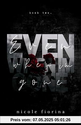 Even When I'm Gone (Stay With Me, Band 2)