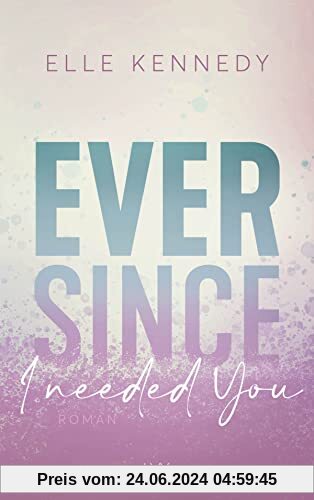 Ever Since I Needed You (Avalon Bay, Band 2)