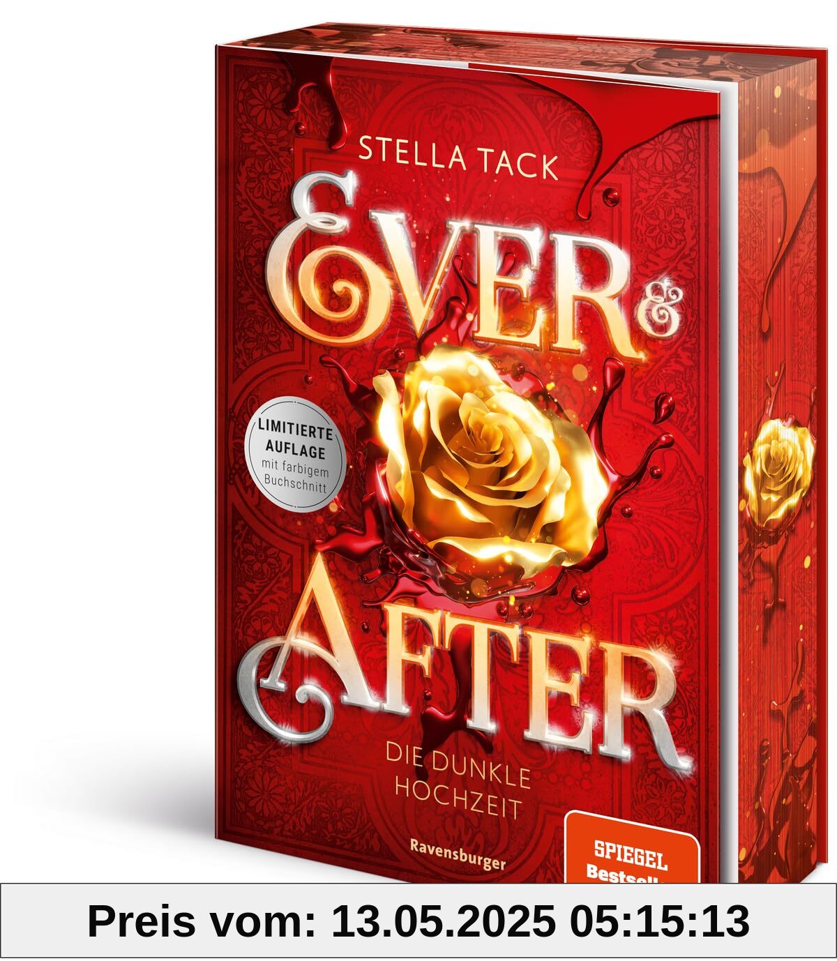 Ever & After, Band 2: Die dunkle Hochzeit (SPIEGEL-Bestseller | Limitierte Auflage mit Farbschnitt | Das perfekte Geschenk zu Weihnachten)